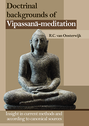Doctrinal backgrounds of Vipassanā-meditation